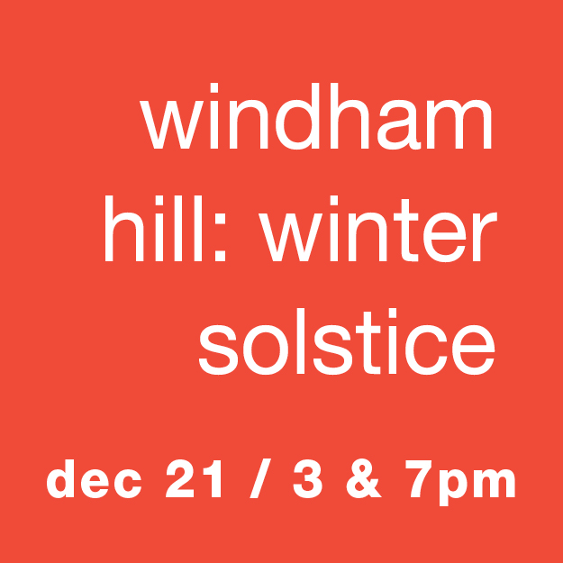 Windham Hill's Winter Solstice: Dec 21 / 3 & 7pm
