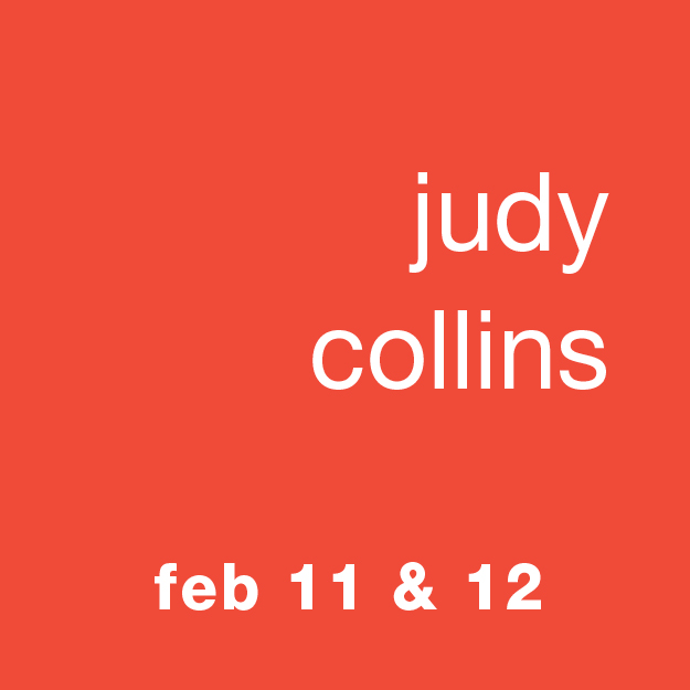 Judy Collins: Feb 11, 7:30pm / Feb 12, 3pm