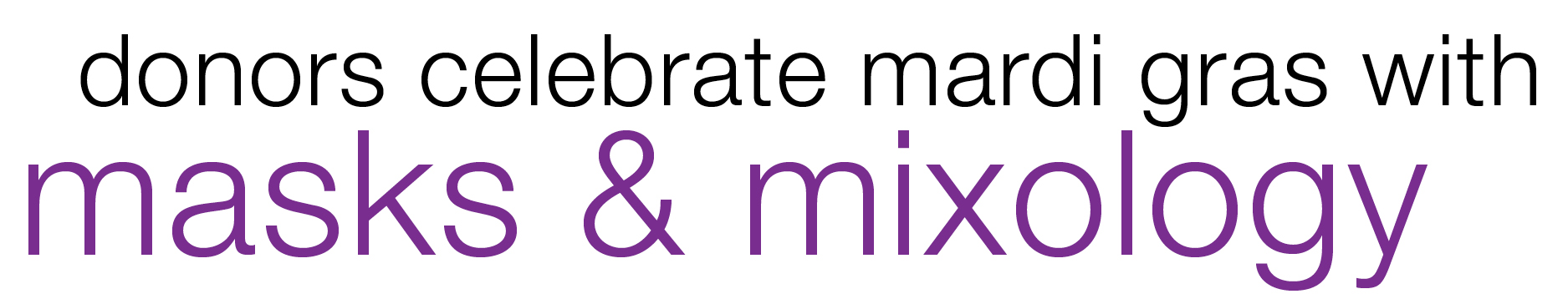 Donors celebrate Mardi Gras with Masks & Mixology