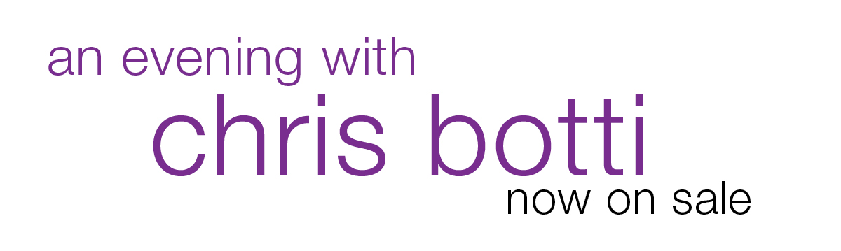An Evening with Chris Botti -- Now on sale!