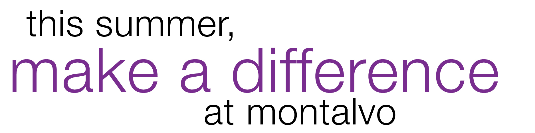 This summer, make a difference at Montalvo