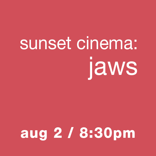 Sunset Cinema: Jaws - Aug 2, 8:30pm