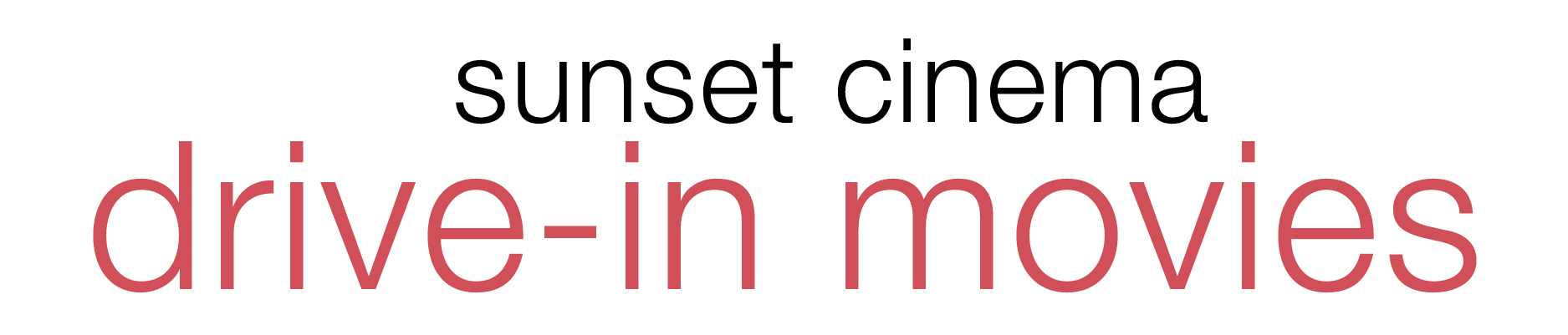 Sunset Cinema Drive-In Movies