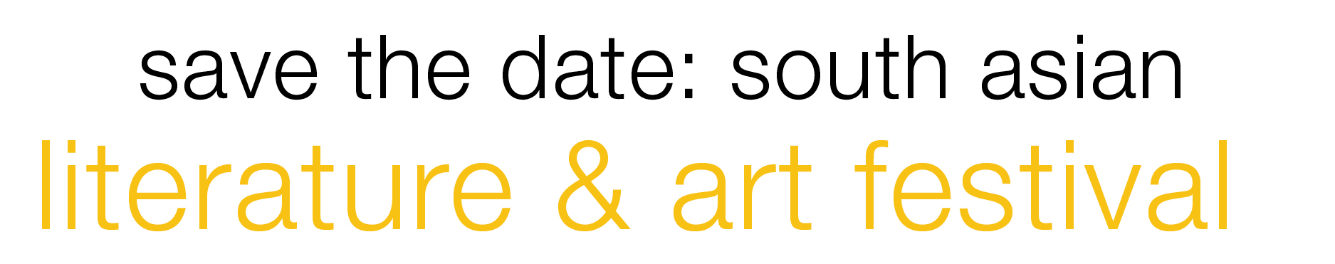 Save the Date: South Asian Literature & Art Festival