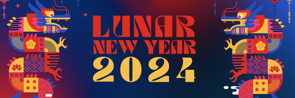 2024 Lunar New Year Celebration