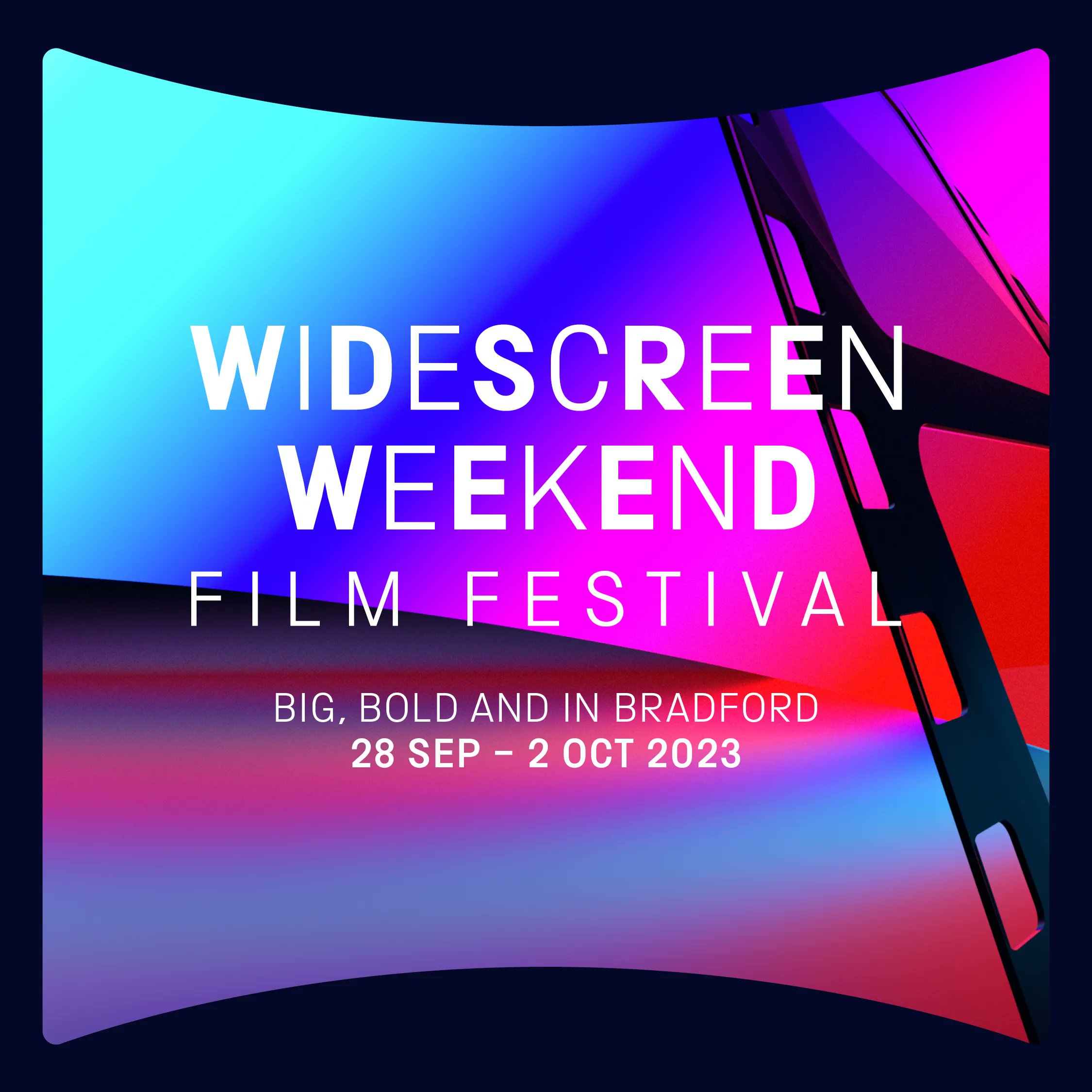 Widescreen Weekend Film Festival. Big bold and in Bradford. 28 Sep – 2 Oct 2023.