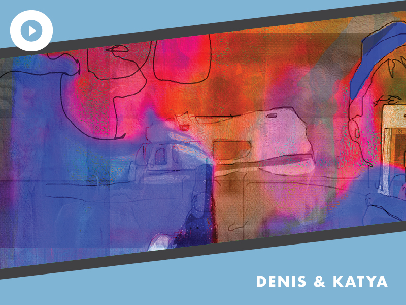 Digital Festival O: Denis & Katya