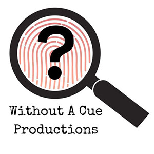 Without a Cue Productions