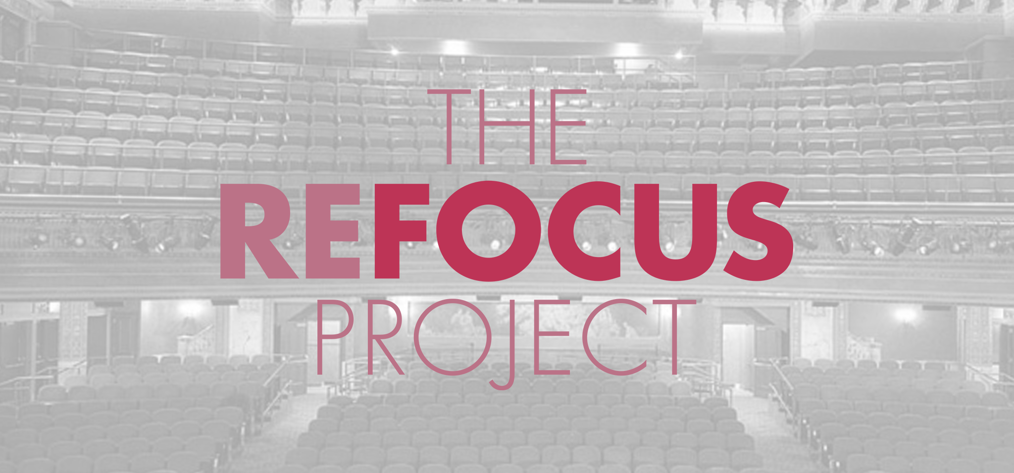 The Refocus Project