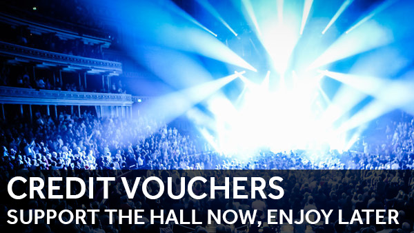Credit Vouchers - support the Hall now, enjoy later