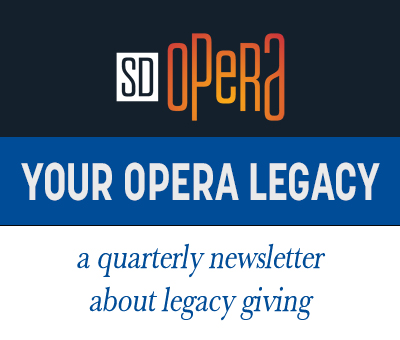 San Diego Opera | Your Opera Legacy