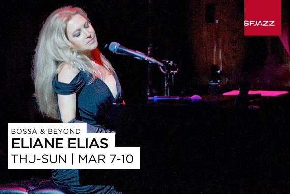 Eliane Elias | Mar 7-10
