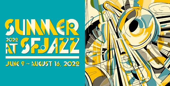Summer at SFJAZZ 2020