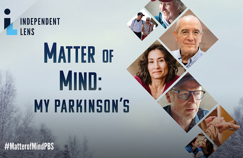Indie Lens Pop-Up - Matter of Mind: My Parkinson's