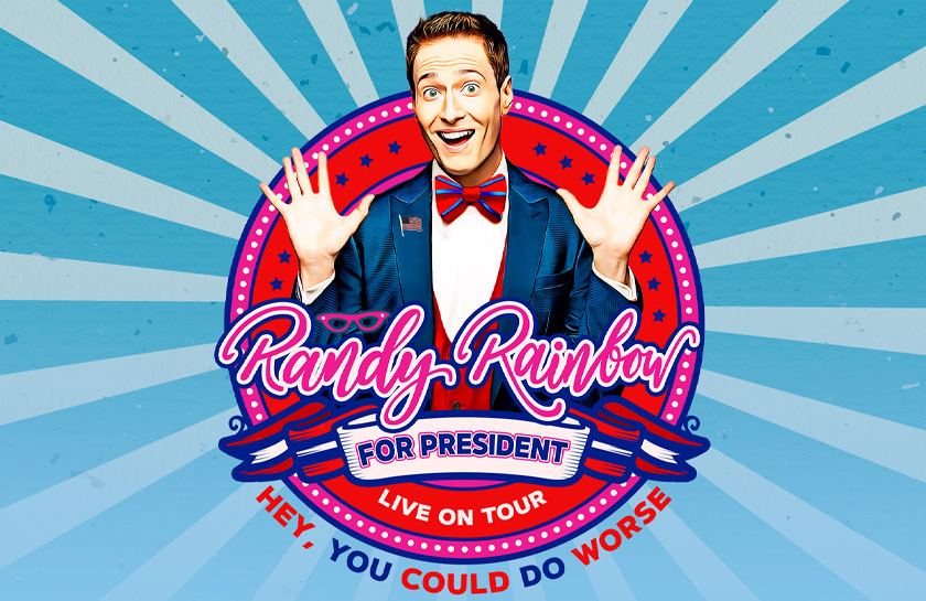 Randy Rainbow for President