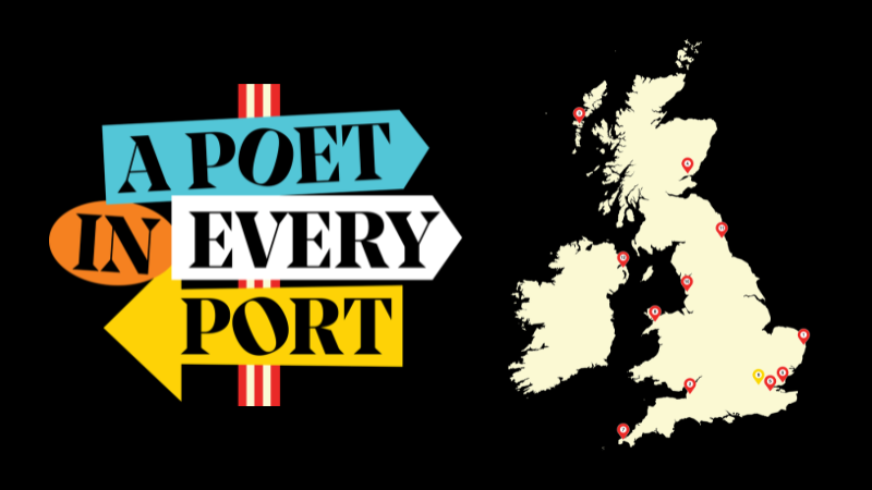 A graphic of the words A Poet in every Port next to a map of the UK.