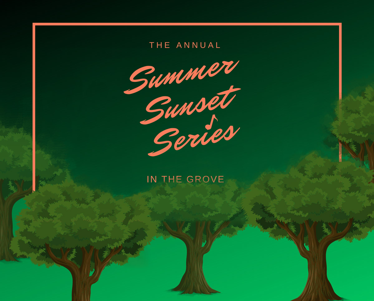 The Annual Summer Sunset Series in the Grove