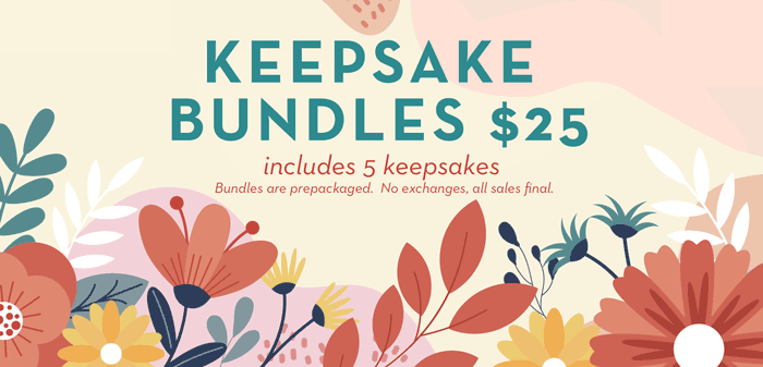 Ad with illustration of flowers. Text on ad: "Keepsake Bundles $25. Includes 5 keepsakes Bundles are prepackaged. No exchanges, all sales final."