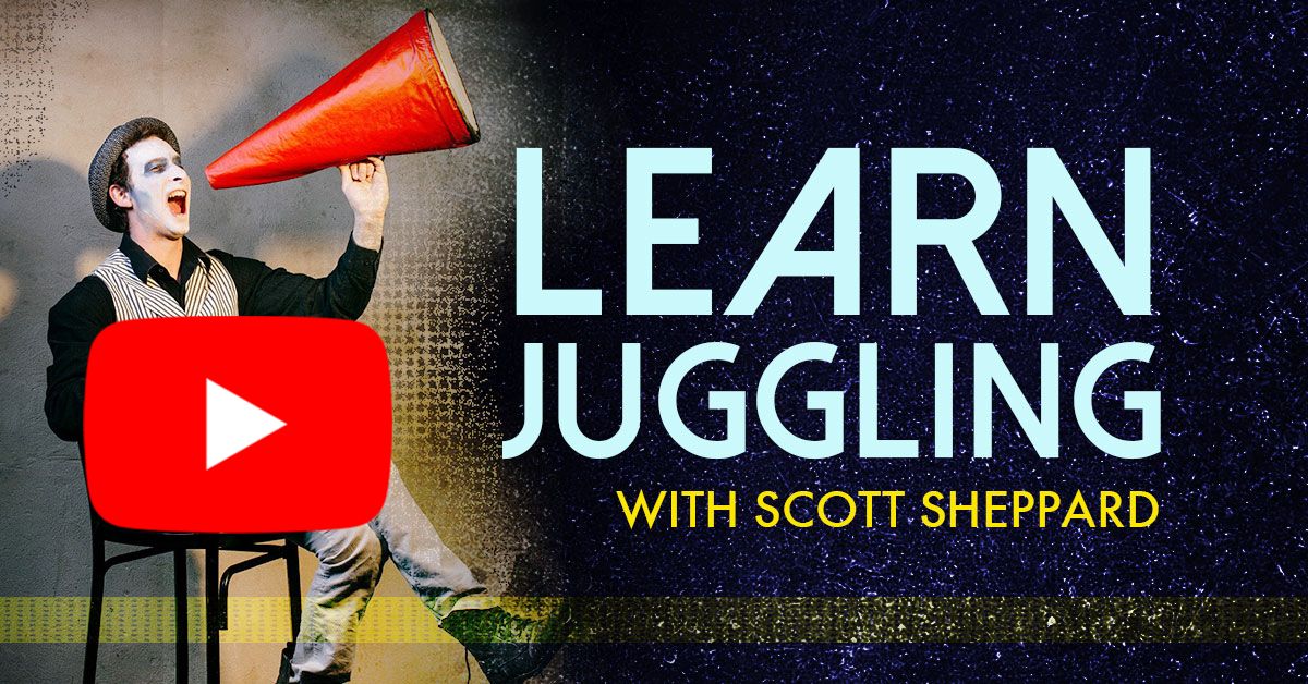 Learn Juggling with Scott Sheppard