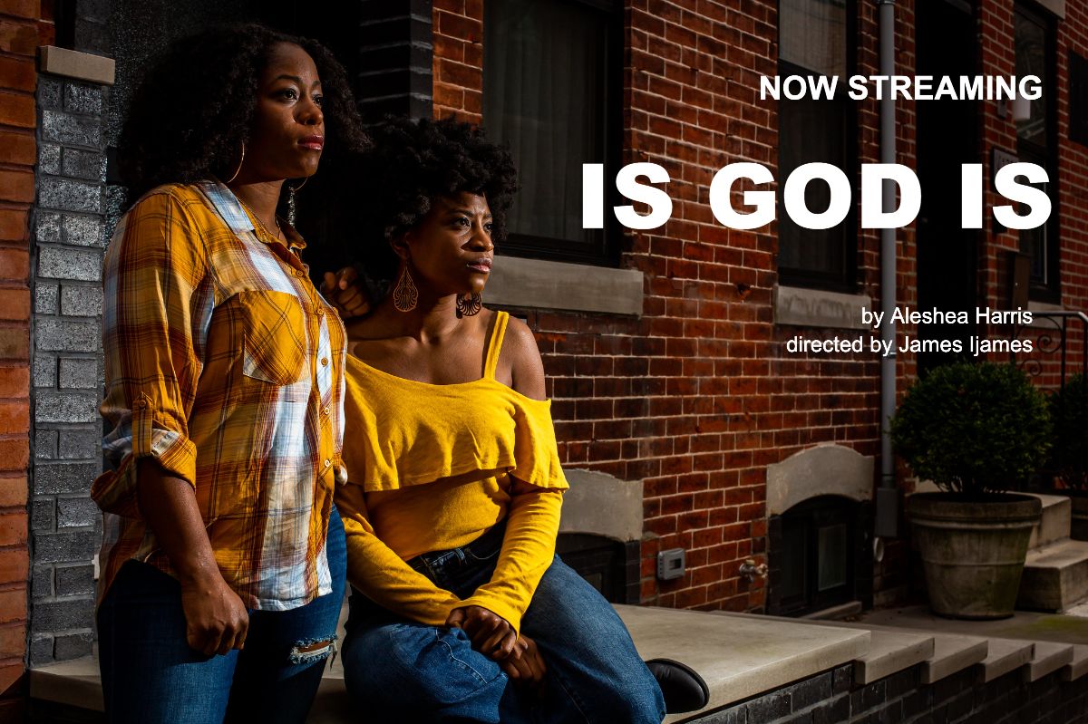 IS GOD IS - Now Streaming