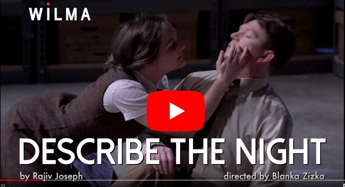 Final week to see "Describe the Night" at the Wilma Theater in Philadelphia