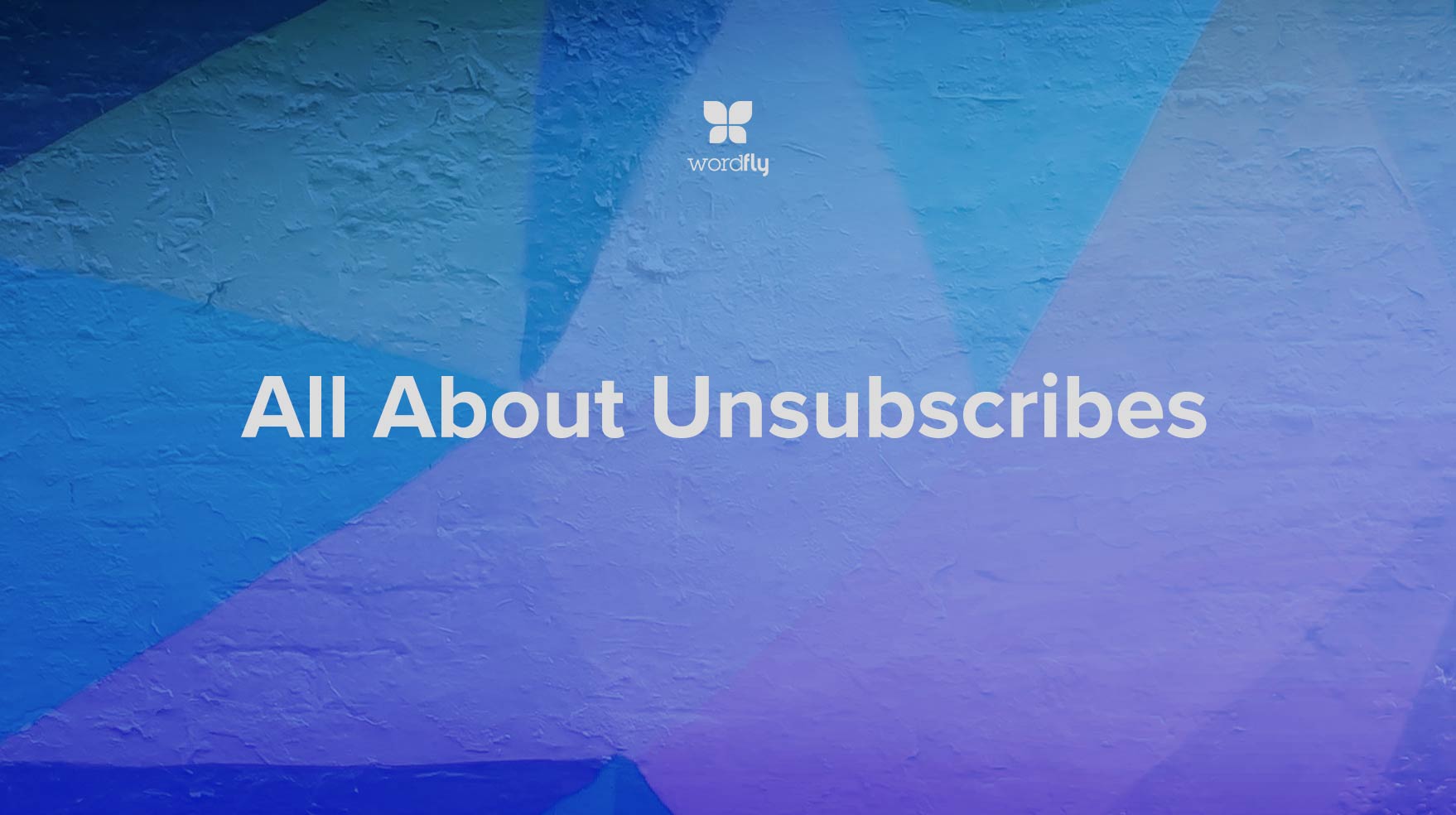 All About Unsubscribes